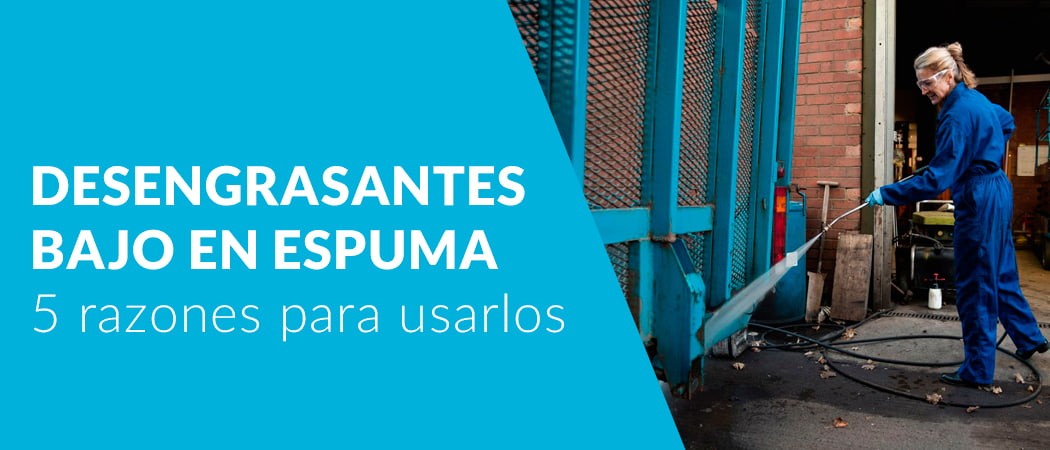 Desengrasantes Antiespumantes: Limpieza eficiente sin complicaciones